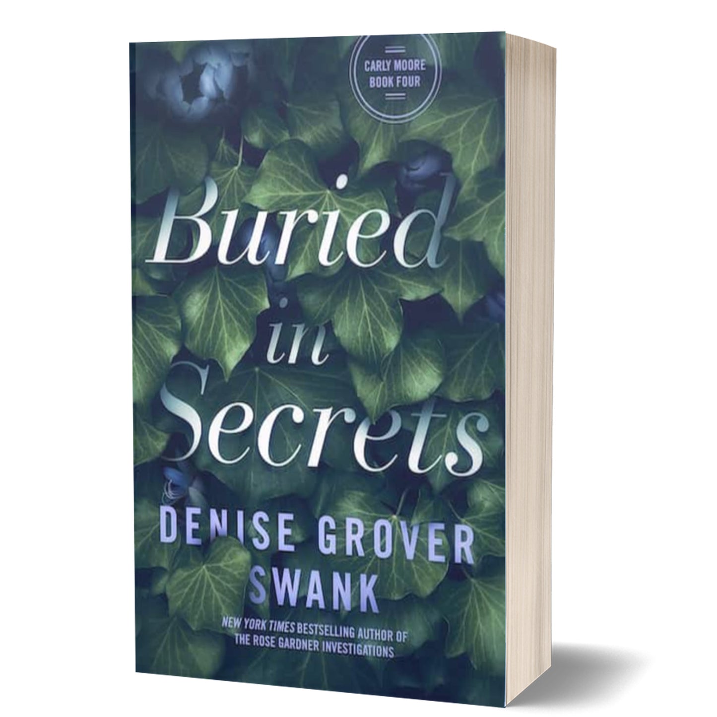 paperback cover of buried in secrets by denise grover swank