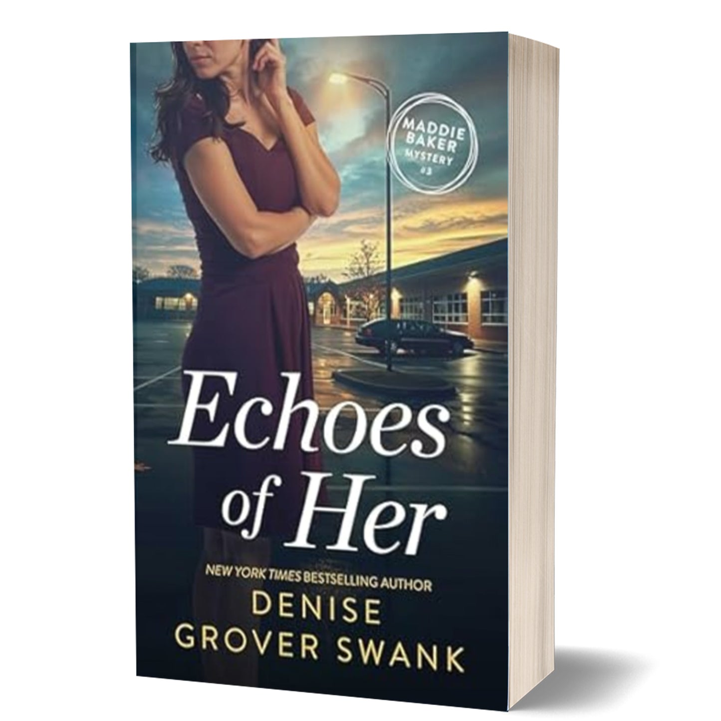 Paperback book cover of 'Echoes of Her' by Denise Swank featuring a woman standing on a street at dusk, with a title and author's name at the top.