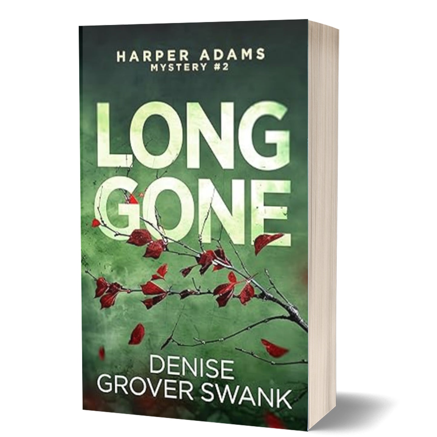 Book cover of 'Long Gone' by Denise Grover Swank with a green background and red leaves.