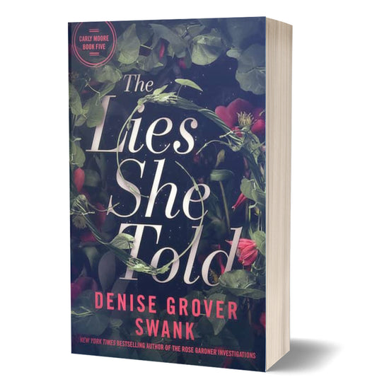 This image features the cover of the paperback book titled "The Lies She Told" by Denise Grover Swank. The cover design is elegant and dark, with a prominent author name and book title at the top.